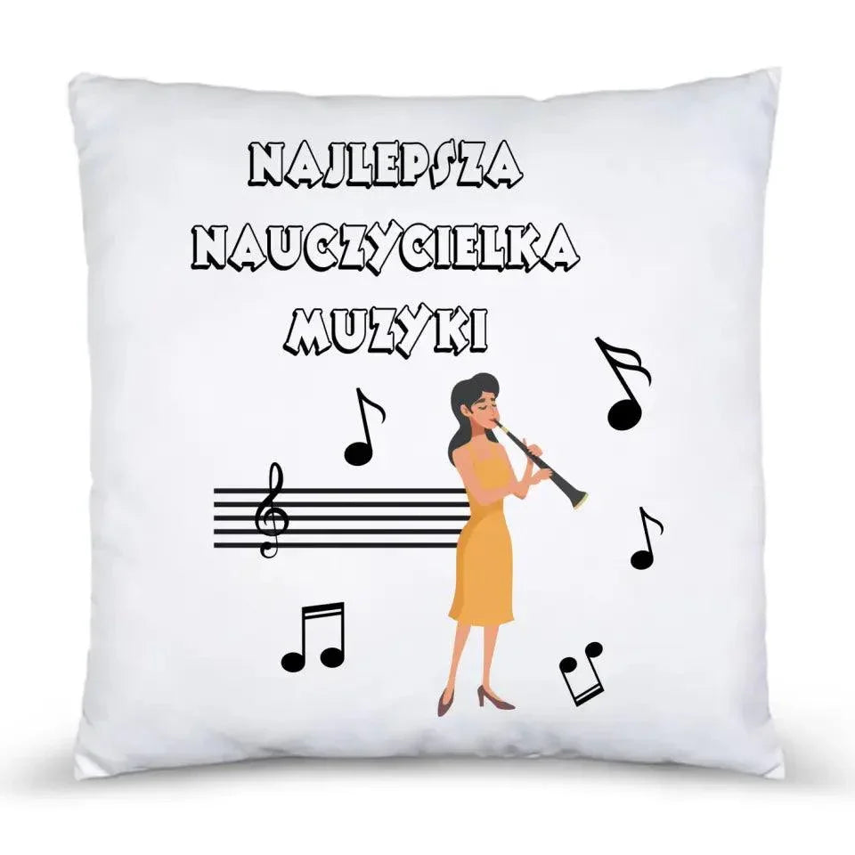 Poduszka dla nauczycielki MUZYKI N65 - StoryCups.pl