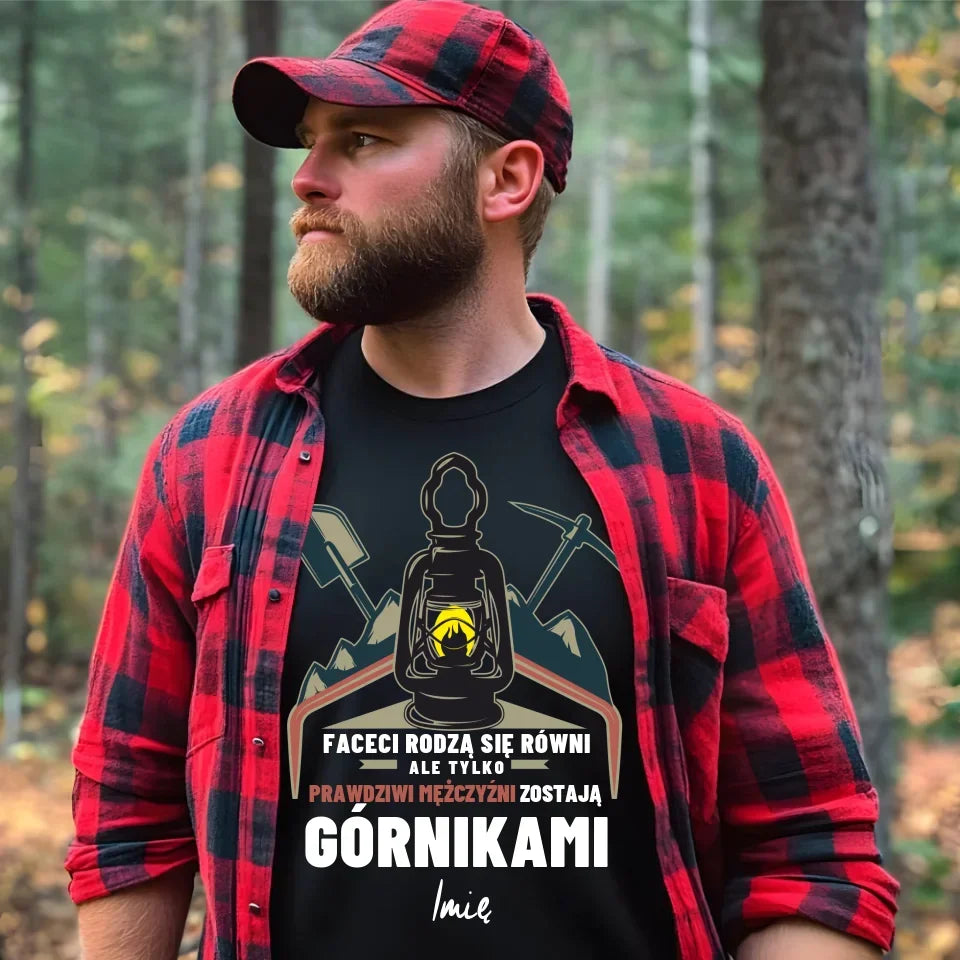 Prawdziwi mężczyźni zostają górnikami imię | Personalizowana koszulka dla górnika G08 - StoryCups.pl