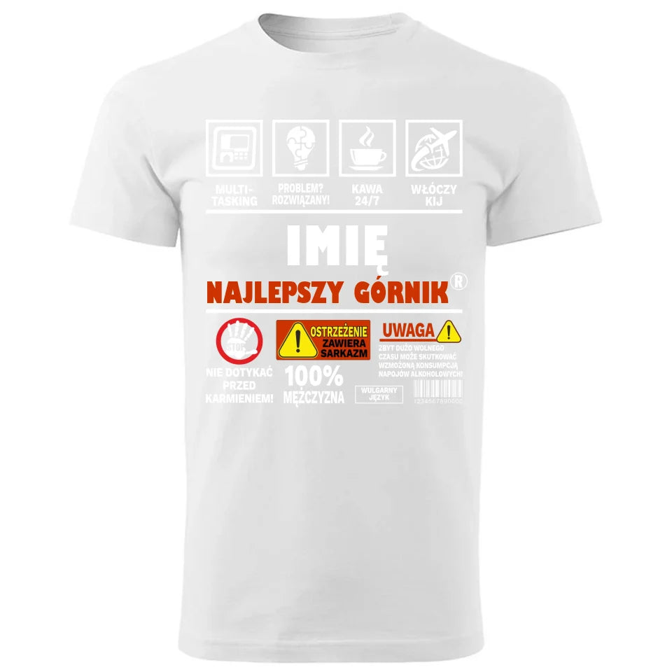 Najlepszy górnik 24/7 | Personalizowana koszulka dla górnika biała