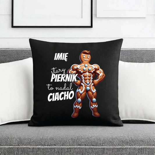 Stary piernik to nadal ciacho | Śmieszna poduszka dekoracyjna na święta BN23 - StoryCups.pl