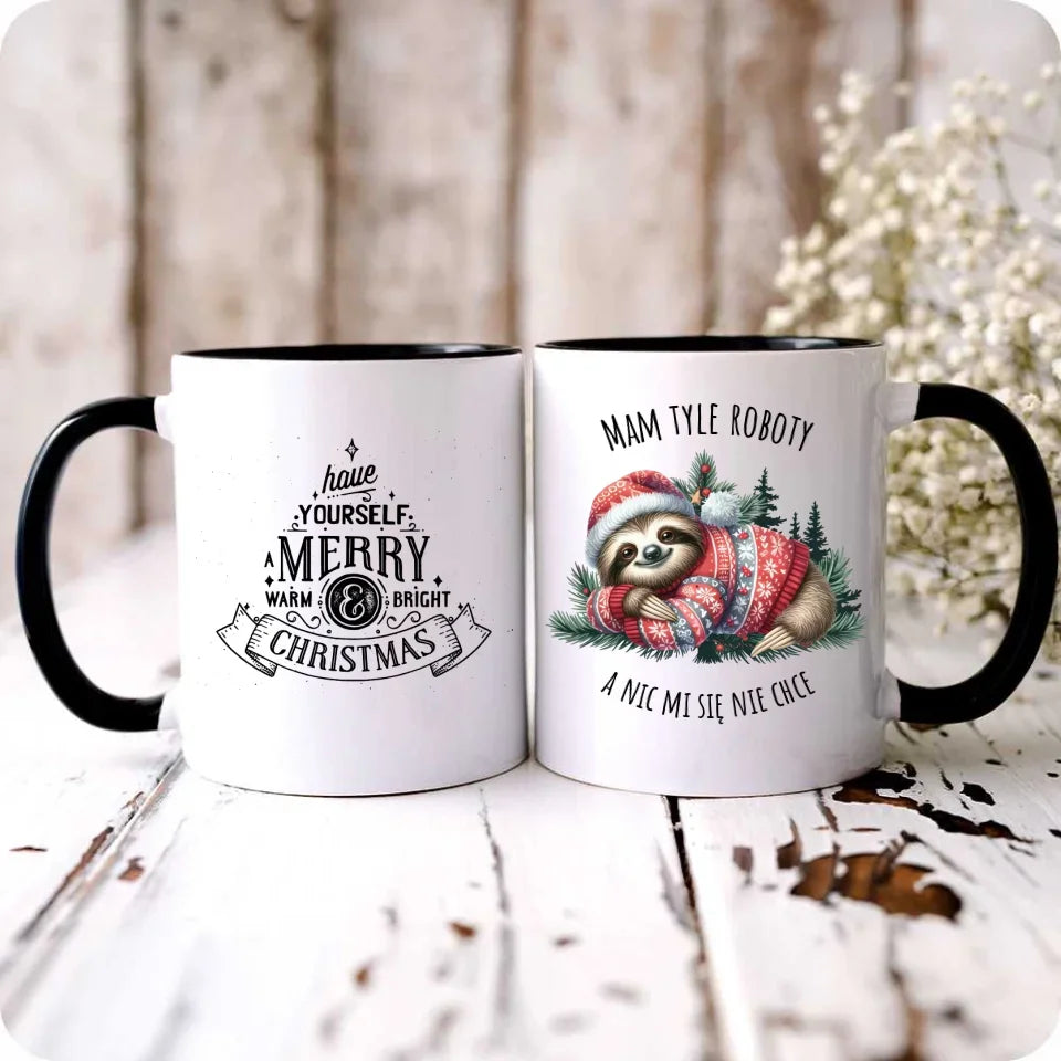 Mam tyle roboty, a nic mi się nie chce | Świąteczny kubek z leniwcem BN18 - StoryCups.pl