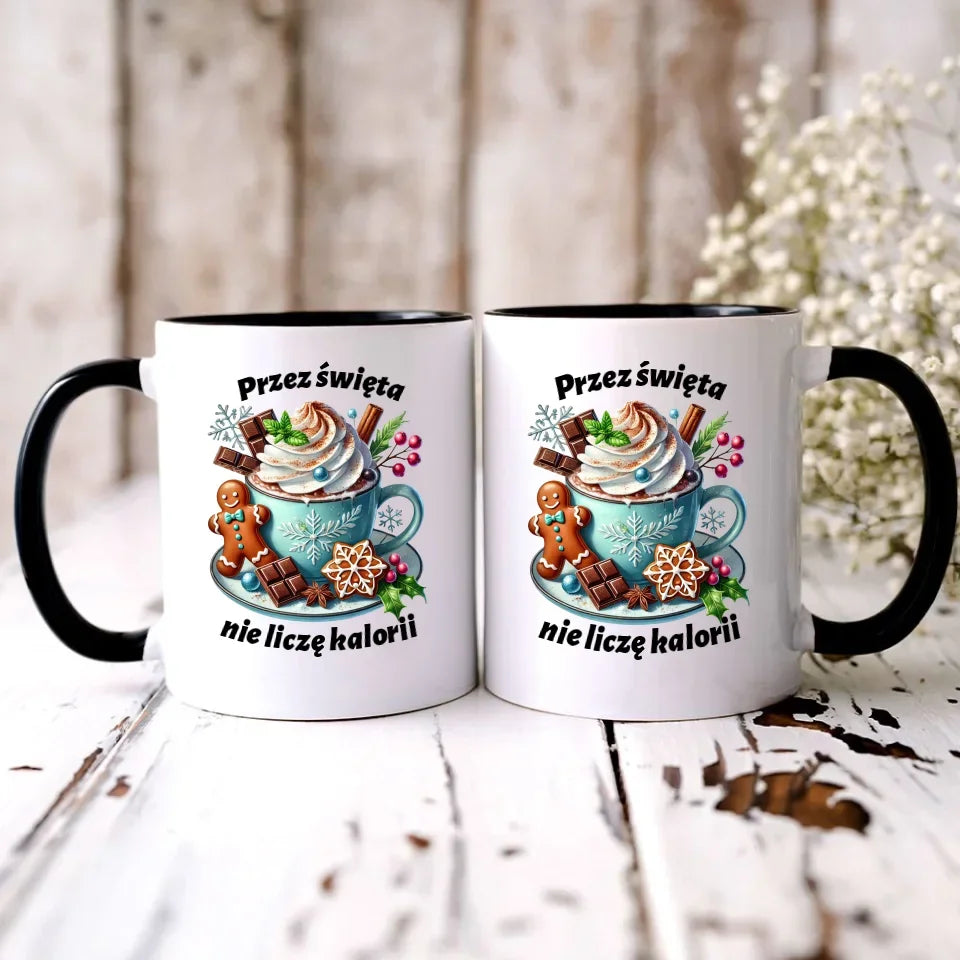 Przez święta nie liczę kalorii | Świąteczny kubek BN31 - StoryCups.pl