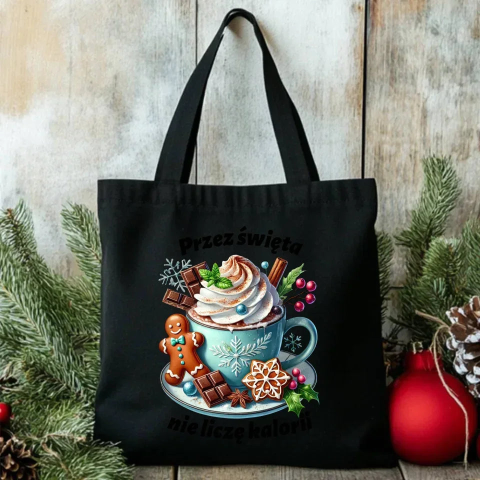 Przez święta nie liczę kalorii | Świąteczna eco torba BN31 - StoryCups.pl