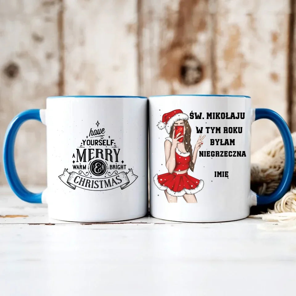 W tym roku byłam niegrzeczna | Personalizowany kubek świąteczny BN21 - StoryCups.pl