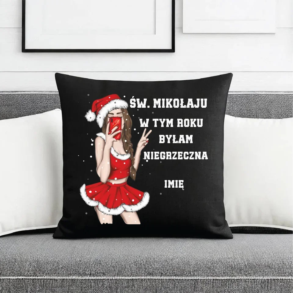 W tym roku byłam niegrzeczna | Personalizowana poduszka dekoracyjna na święta BN21 - StoryCups.pl