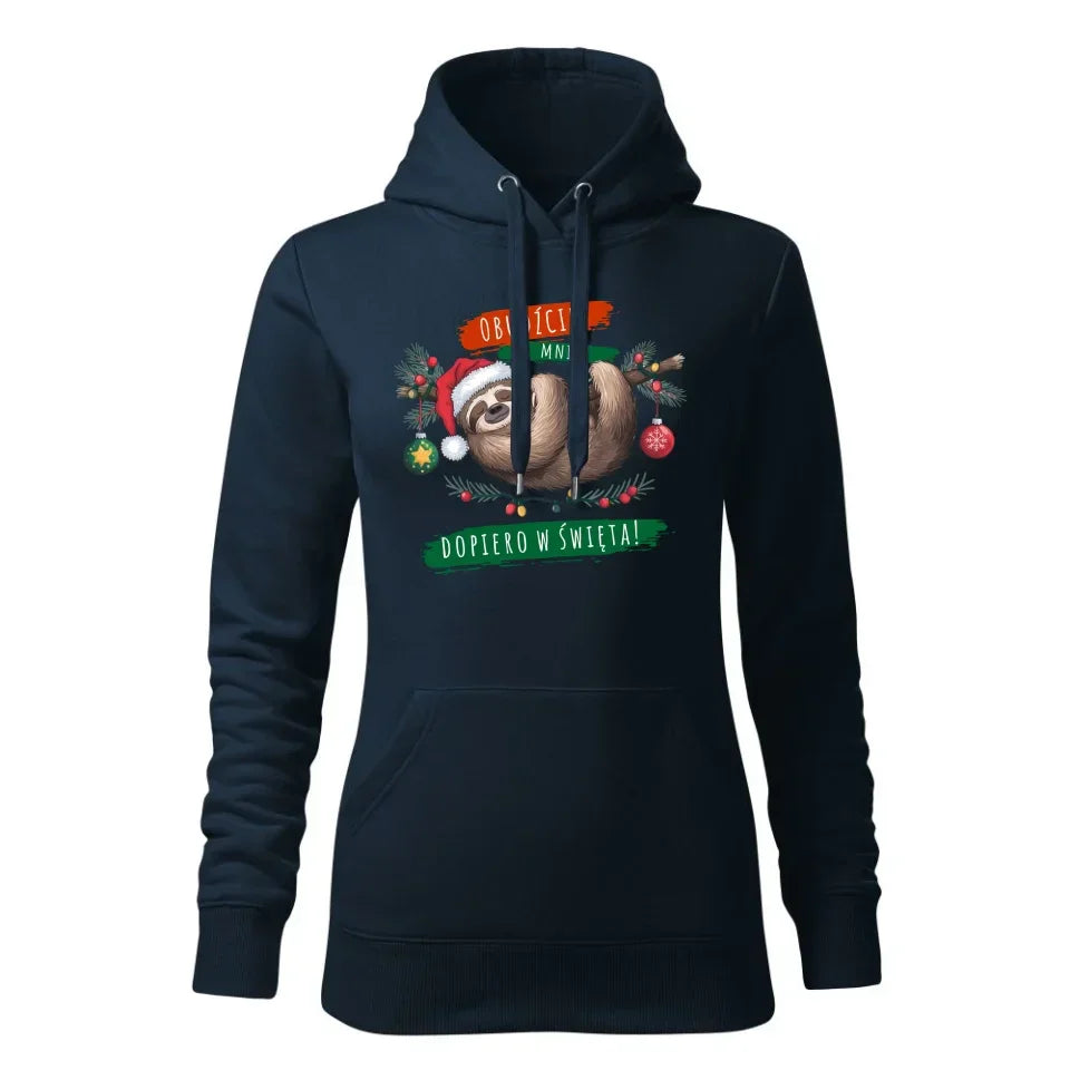 Obudźcie mnie dopiero w święta | Świąteczna bluza damska z kapturem BN02 - StoryCups.pl