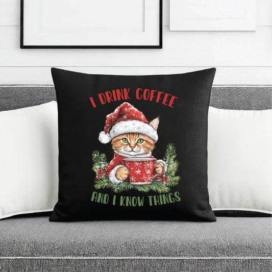 I drink coffee and I know things | Świąteczna poduszka dekoracyjna BN39 - StoryCups.pl