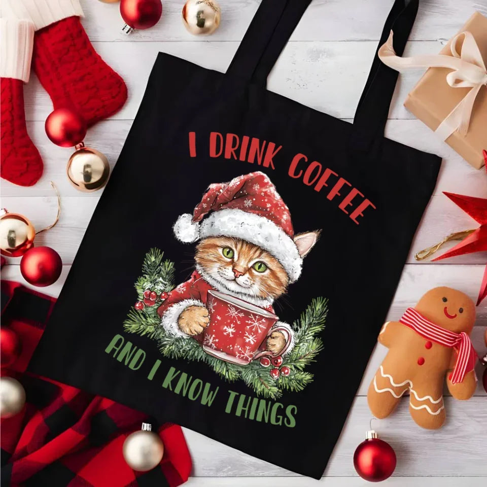 I drink coffee and I know things | Świąteczna eco torba BN39 - StoryCups.pl