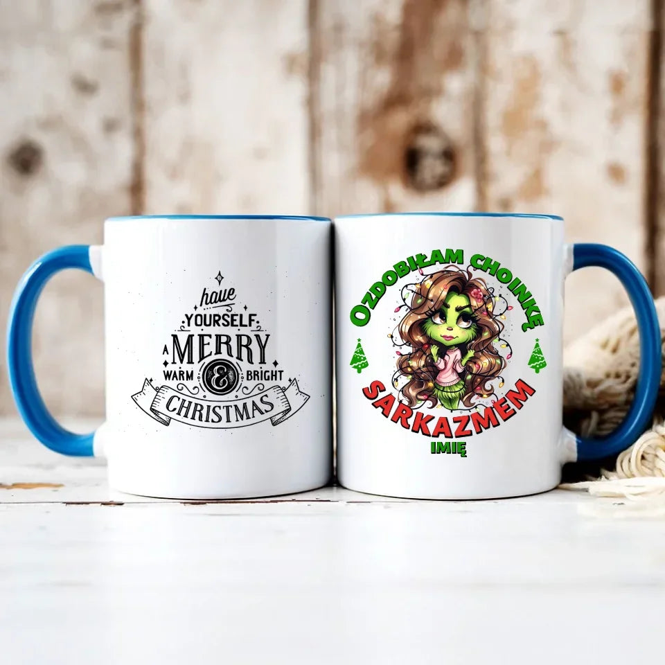 Ozdobiłam choinkę sarkazmem | Śmieszny kubek świąteczny dla niej BN115 - StoryCups.pl