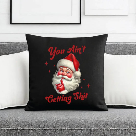 Nie dostaniesz nic | Świąteczna poduszka dekoracyjna z Mikołajem BN66 - StoryCups.pl