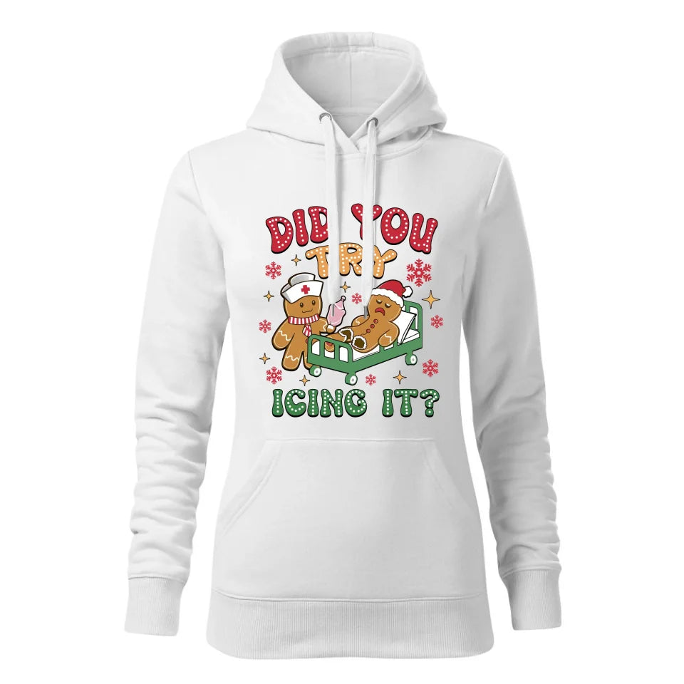 Did you try icing it? | Świąteczna bluza damska z kapturem BN78 - StoryCups.pl