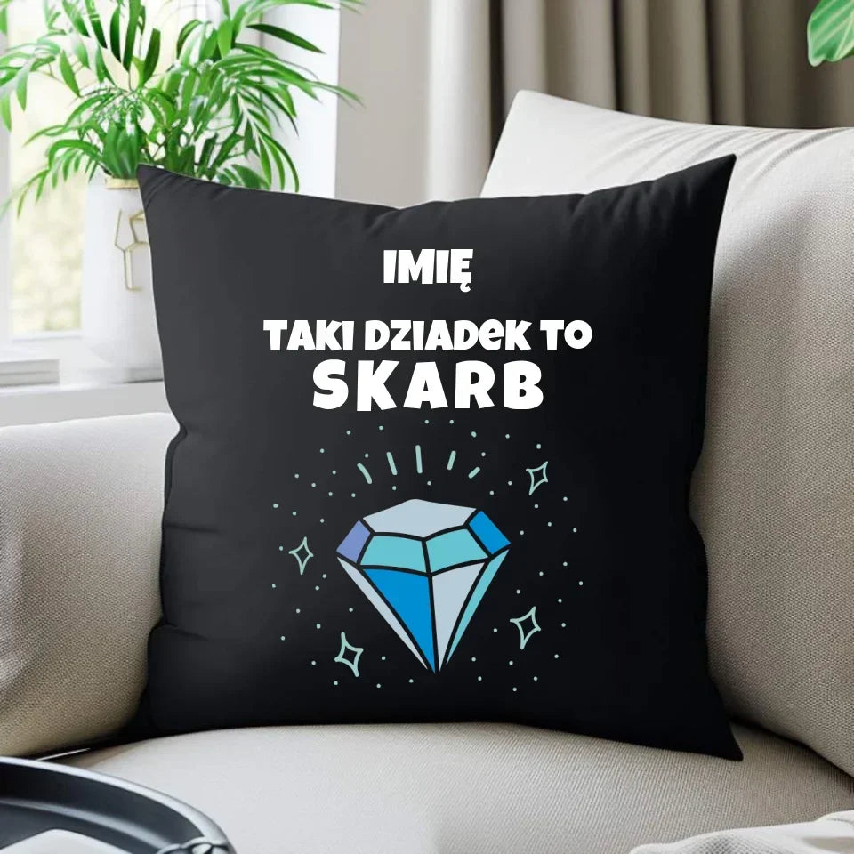 Taki Dziadek do skarb | Poduszka dekoracyjna dla dziadka D06 - StoryCups.pl