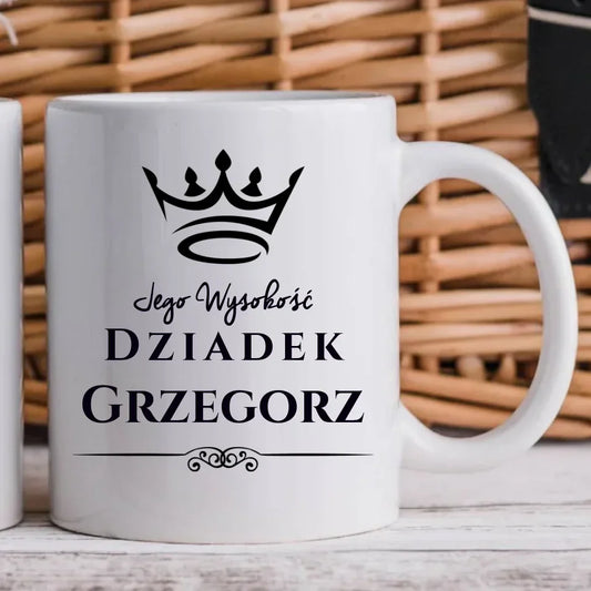 Jego Wysokość Dziadek | Personalizowany kubek dla dziadka D11 - StoryCups.pl
