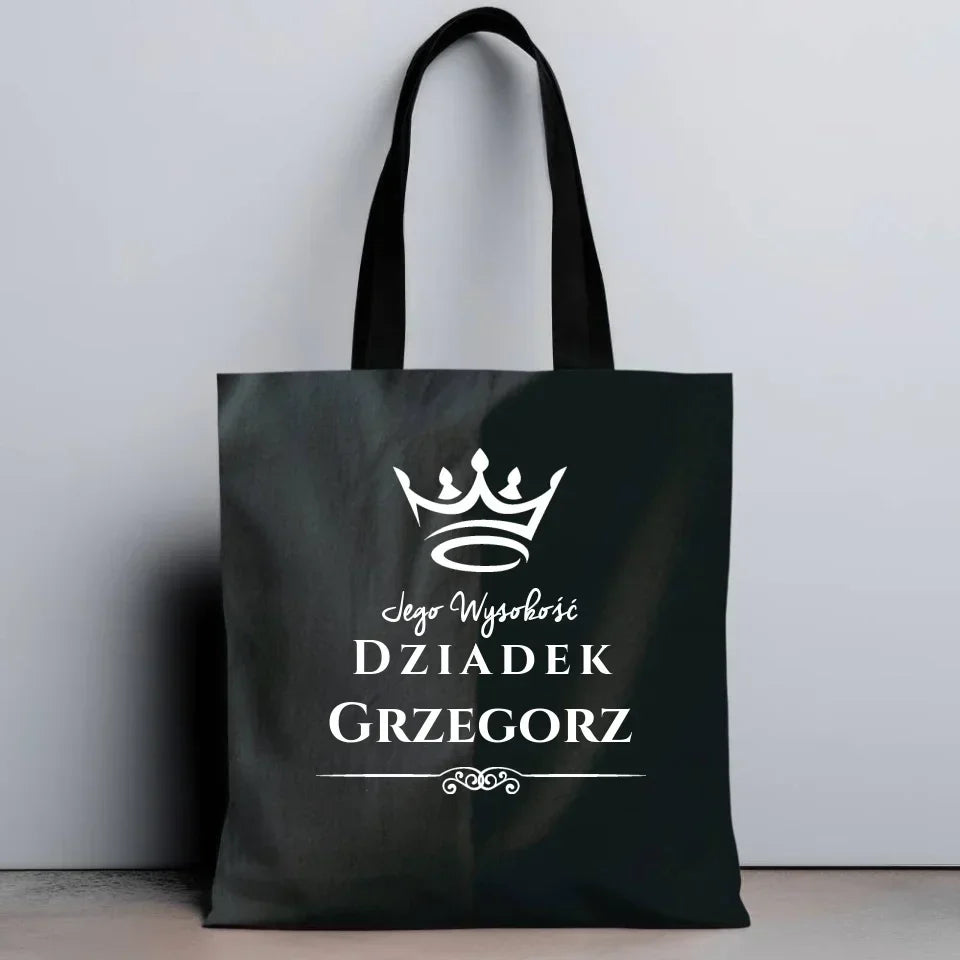 Jego Wysokość Dziadek | Personalizowana torba dla dziadka D11 - StoryCups.pl