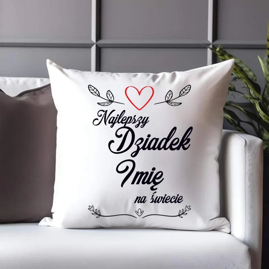 Najlepszy Dziadek na Świecie | Personalizowana poduszka dla dziadka D12 - StoryCups.pl
