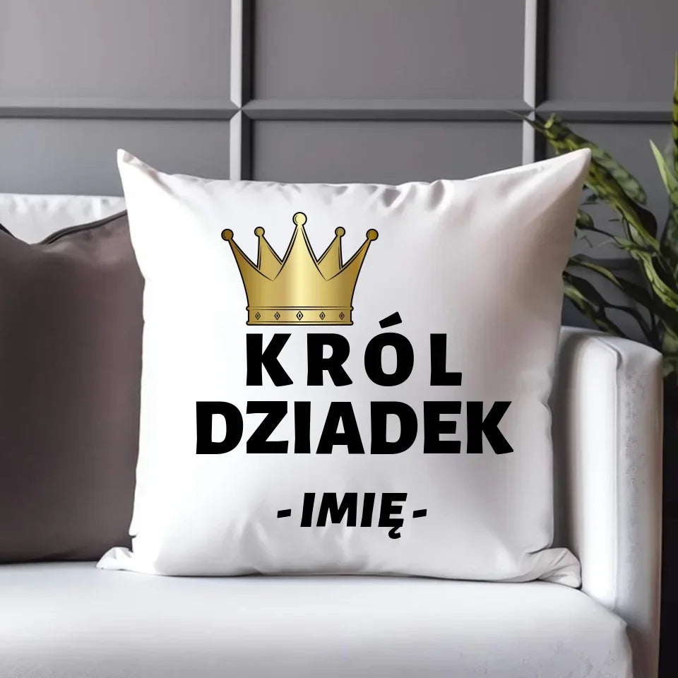 Król Dziadek | Poduszka z imieniem dla dziadka D17 - StoryCups.pl