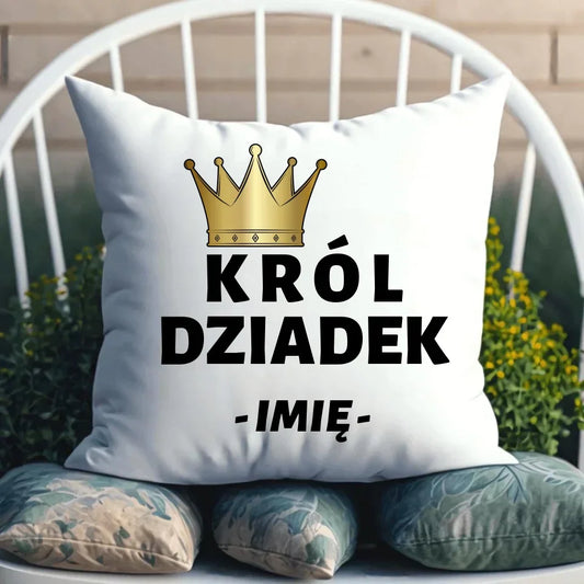 Król Dziadek | Poduszka z imieniem dla dziadka D17 - StoryCups.pl