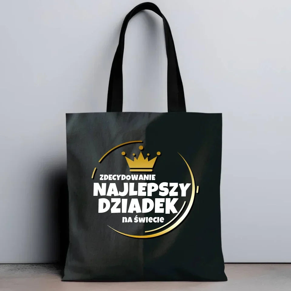 Zdecydowanie najlepszy dziadek na świecie | Torba dla dziadka D32 - StoryCups.pl