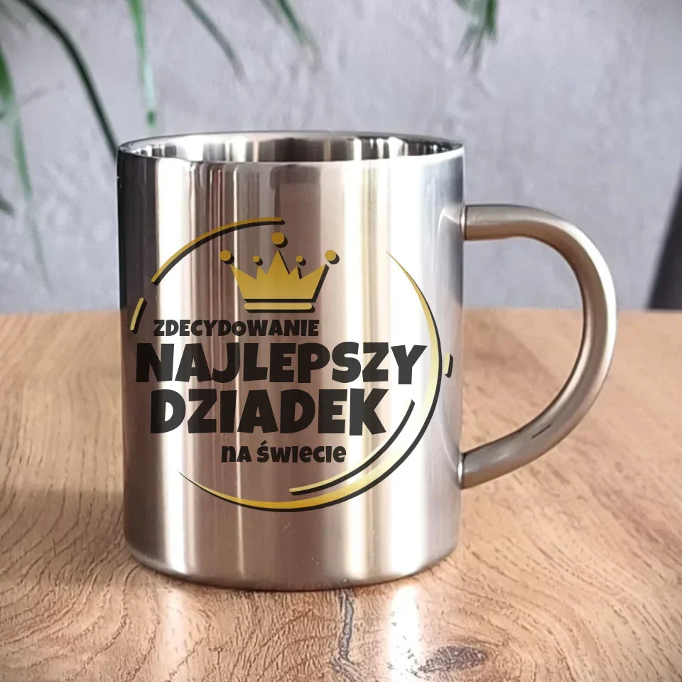 Zdecydowanie najlepszy dziadek na świecie | Kubek metalowy dla dziadka D32 - StoryCups.pl