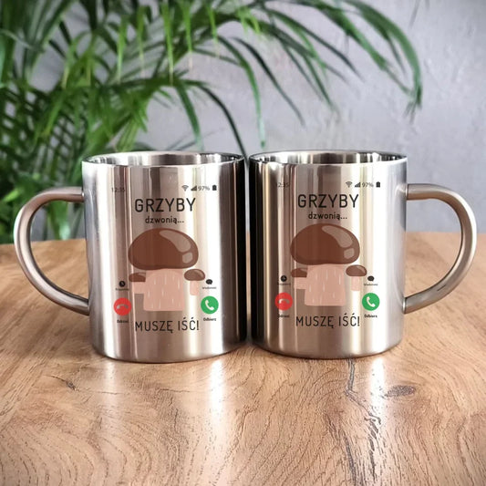 Grzyby dzwonią muszę iść | Kubek metalowy dla dziadka D36 - StoryCups.pl