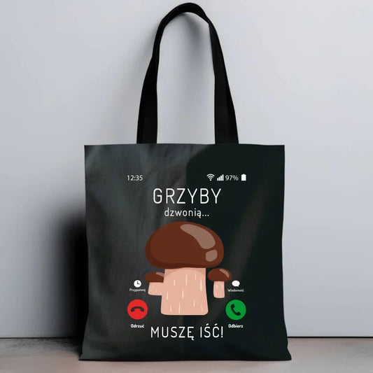Grzyby dzwonią muszę iść | Torba dla dziadka D36 - StoryCups.pl