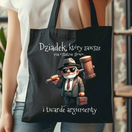Dziadek, który zawsze ma ostatnie słowo | Torba dla dziadka D40 - StoryCups.pl