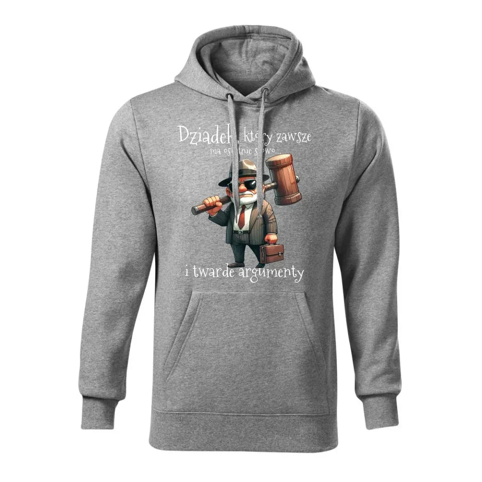 Dziadek, który zawsze ma ostatnie słowo | Bluza męska z kapturem dla dziadka D40 - StoryCups.pl