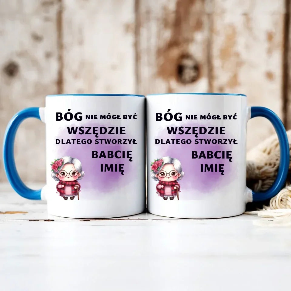 Bóg nie mógł być wszędzie | Kubek dla babci B09 - StoryCups.pl
