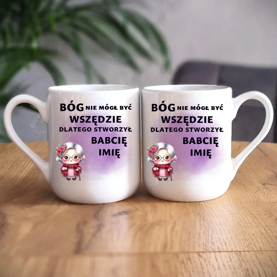 Bóg nie mógł być wszędzie | Kubek dla babci B09 - StoryCups.pl
