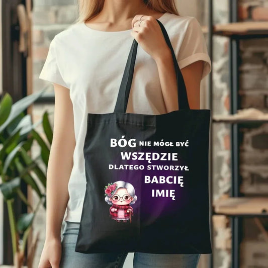 Bóg nie mógł być wszędzie | Personalizowana torba dla babci B09 - StoryCups.pl