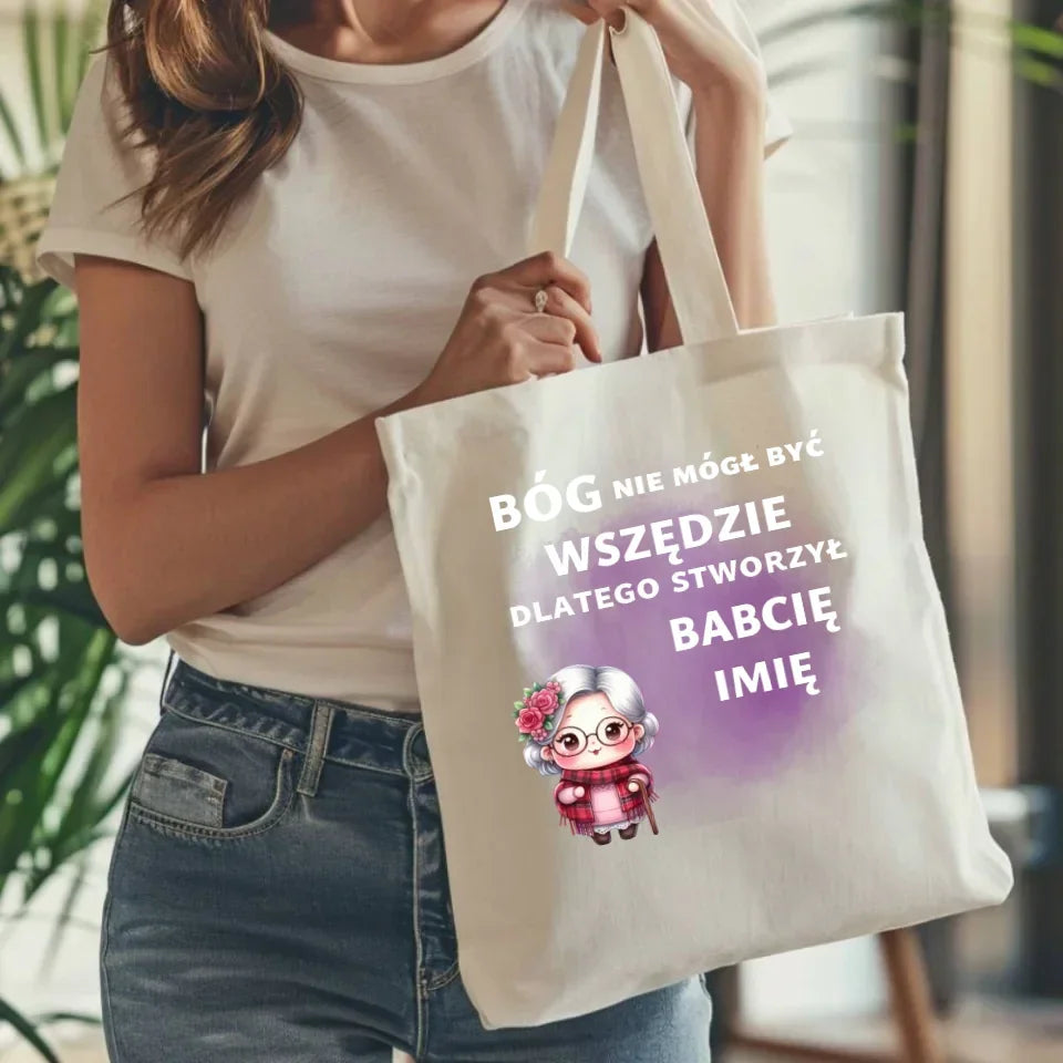 Bóg nie mógł być wszędzie | Personalizowana torba dla babci B09 - StoryCups.pl