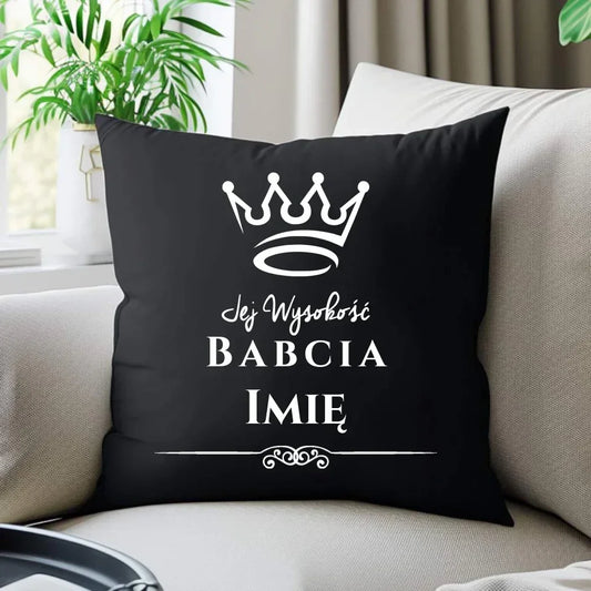 Jej Wysokość Babcia | Personalizowana poduszka dekoracyjna dla babci B11 - StoryCups.pl