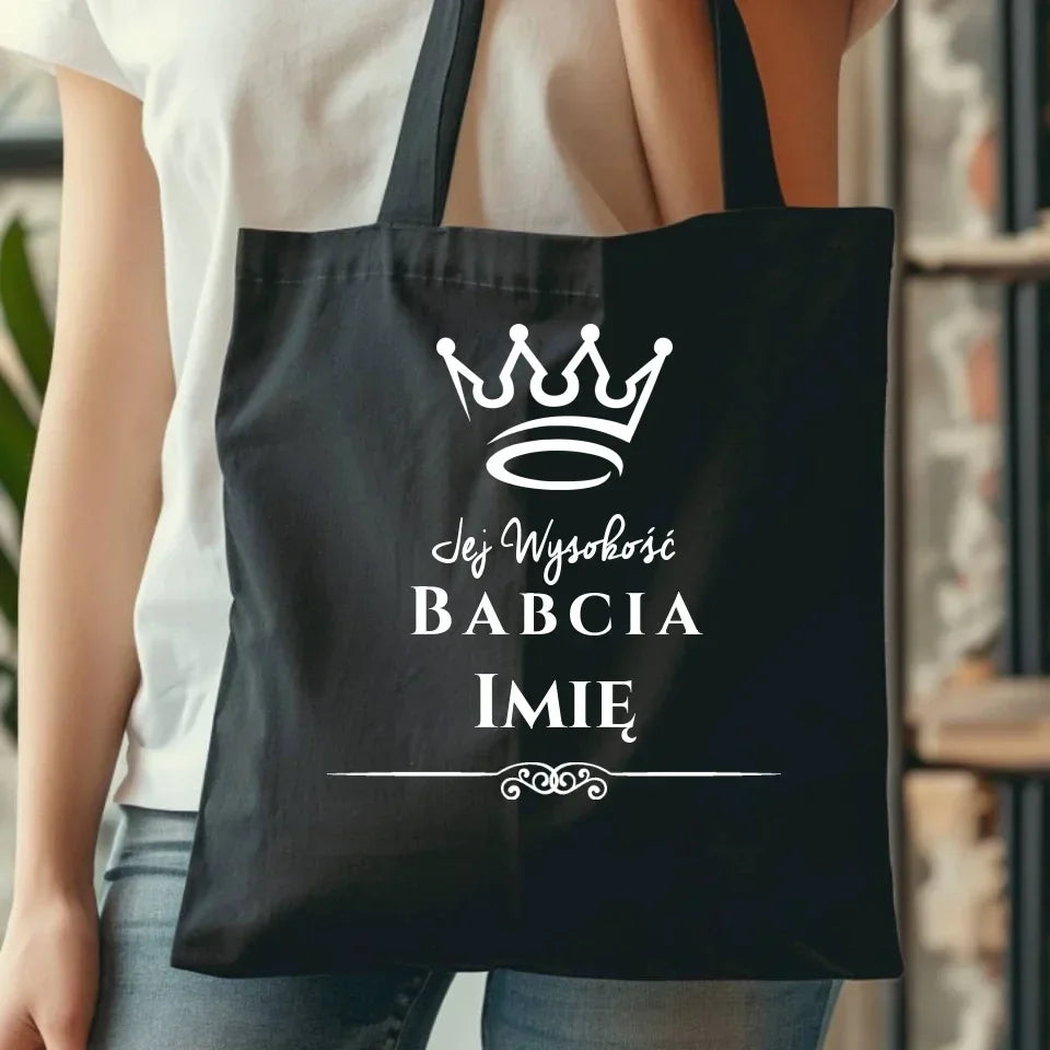 Jej Wysokość Babcia | Personalizowana torba dla babci B11 - StoryCups.pl