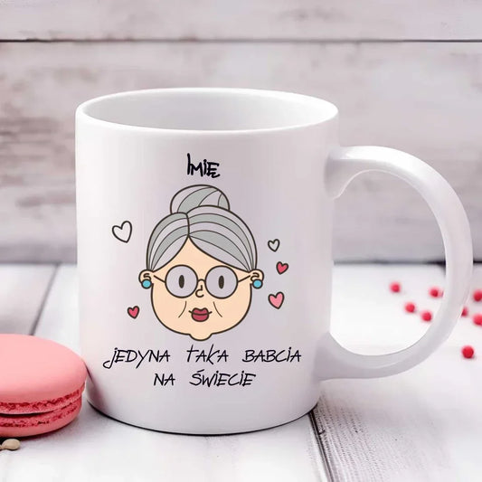 Jedyna taka babcia na świecie | Personalizowany kubek dla babci B15 - StoryCups.pl