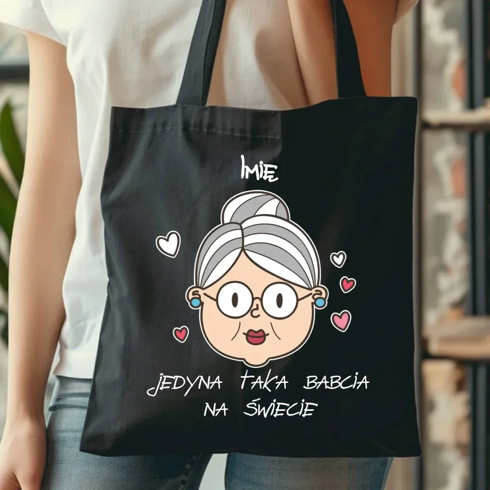Jedyna taka babcia na świecie | Personalizowana torba dla babci B15 - StoryCups.pl