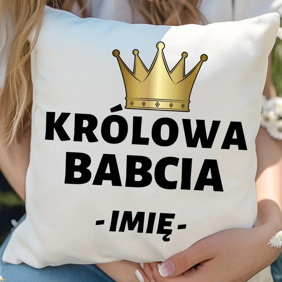 Królowa Babcia | Personalizowana poduszka dla babci B17 - StoryCups.pl