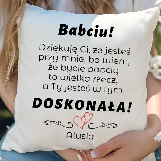 Babciu jesteś doskonała | Poduszka z dedykacją dla babci B22 - StoryCups.pl