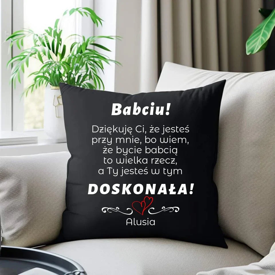 Babciu jesteś doskonała | Poduszka dekoracyjna z dedykacją dla babci B22 - StoryCups.pl