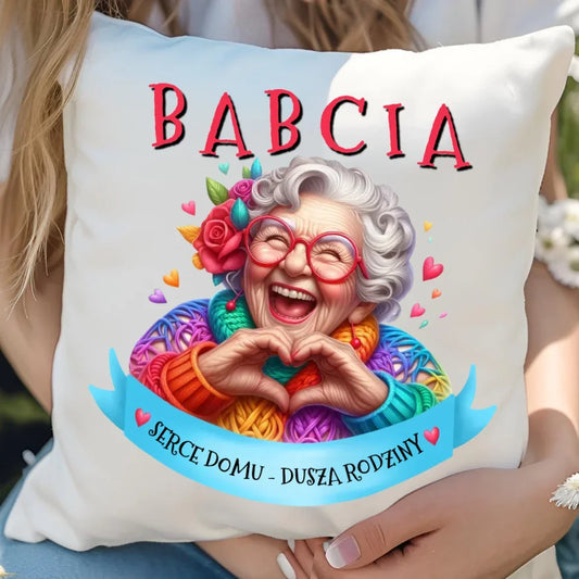 Babcia serce domu | Poduszka dla babci B25 - StoryCups.pl