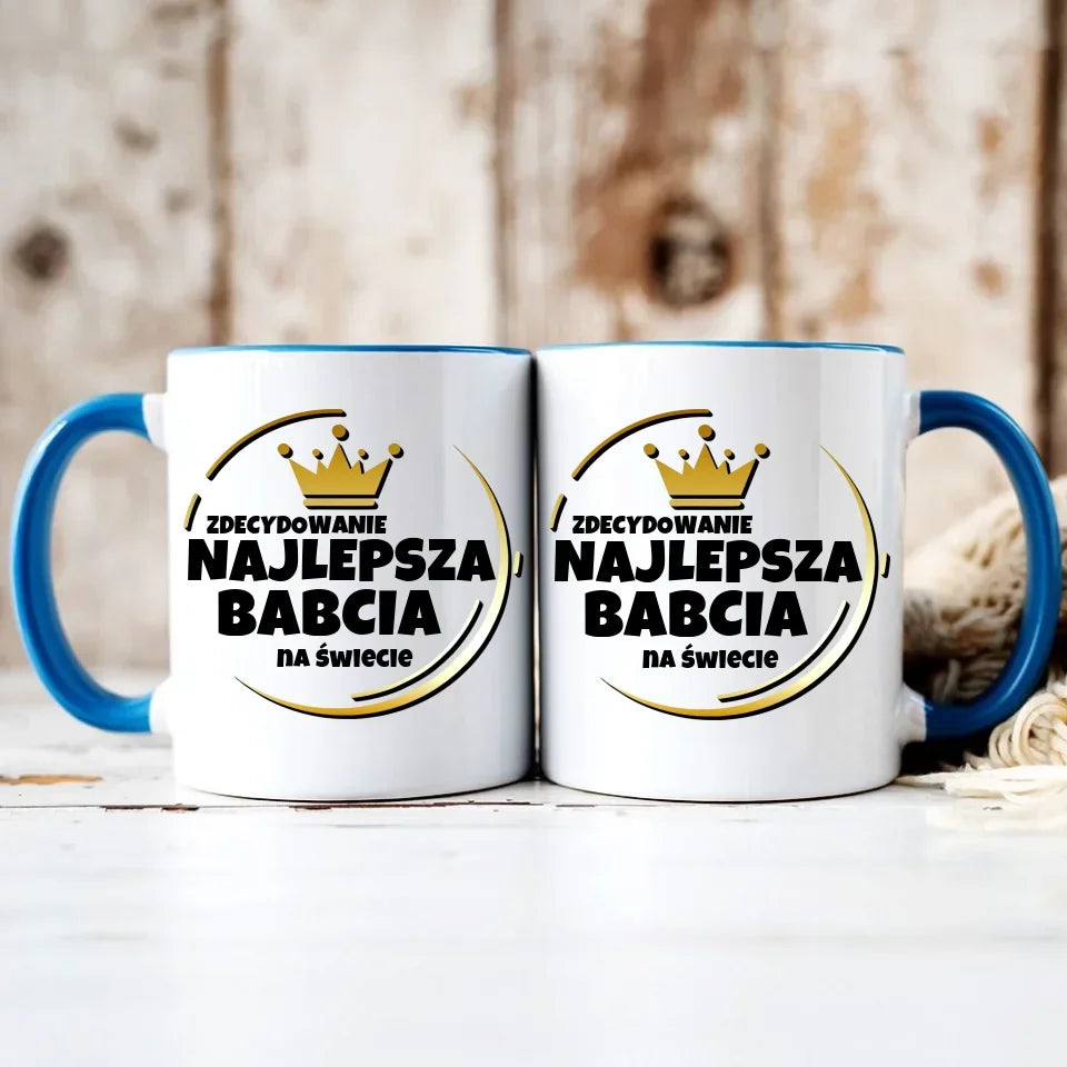 Zdecydowanie najlepsza babcia na świecie | Kubek dla babci B32 - StoryCups.pl