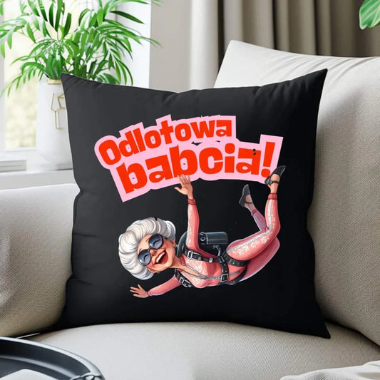 Odlotowa Babcia | Poduszka dekoracyjna dla babci B28 - StoryCups.pl