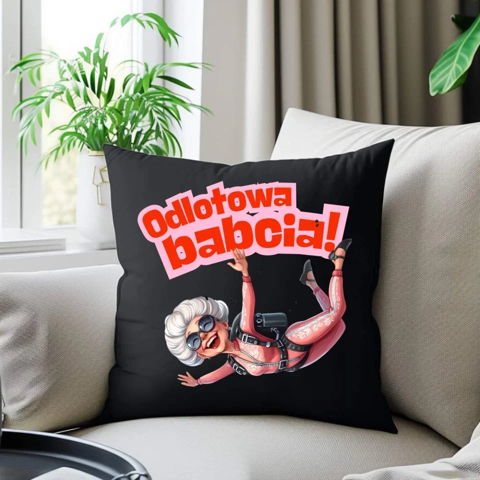 Odlotowa Babcia | Poduszka dekoracyjna dla babci B28 - StoryCups.pl