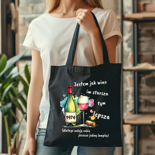 Jestem jak wino, im starsza tym lepsza | Torba prezent na urodziny U13 - StoryCups.pl