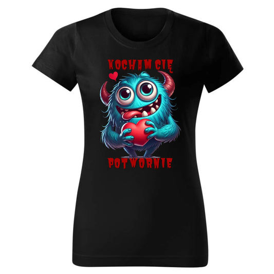 Kocham Cię potwornie | Koszulka damska W45 - StoryCups.pl