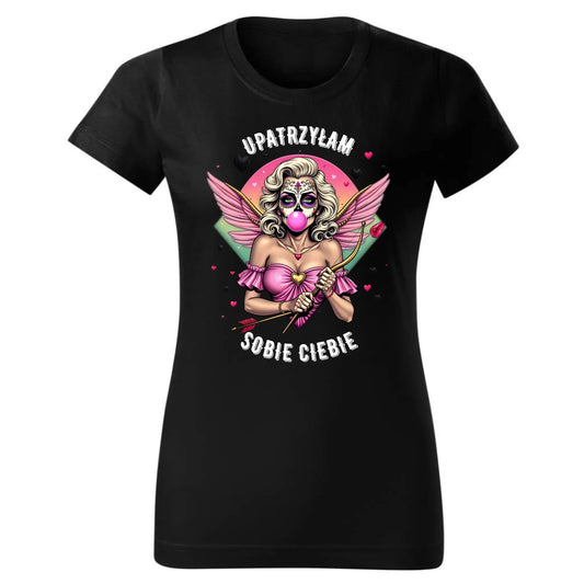 Upatrzyłam sobie Ciebie | Koszulka damska W47 - StoryCups.pl