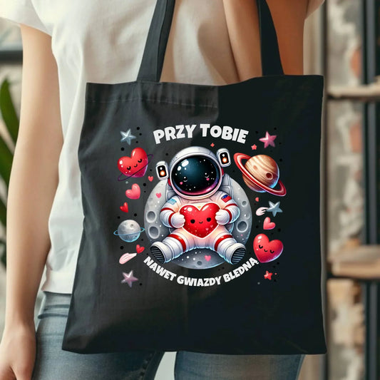 Przy Tobie nawet gwiazdy bledną | Torba W57 - StoryCups.pl