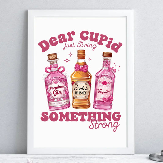 Przynieś coś mocniejszego | Plakat w ramie na Walentynki W42 - StoryCups.pl