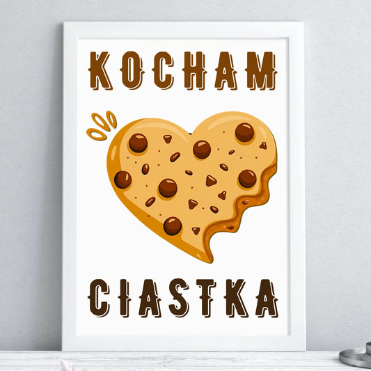 Kocham Ciastka | Plakat w ramie W53 - StoryCups.pl
