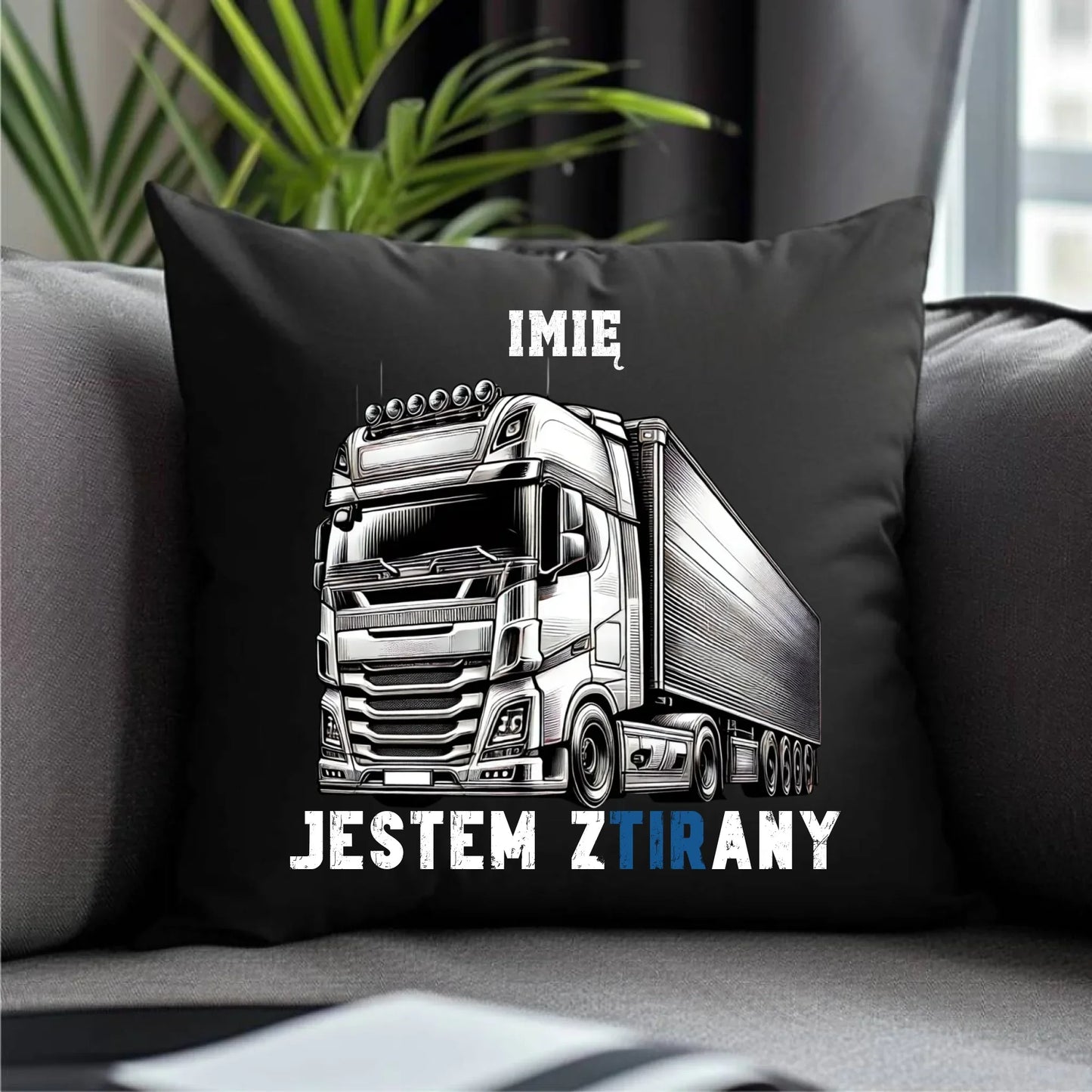 Jestem zTIRany | Poduszka dekoracyjna dla kierowcy tira ZKT01 - StoryCups.pl