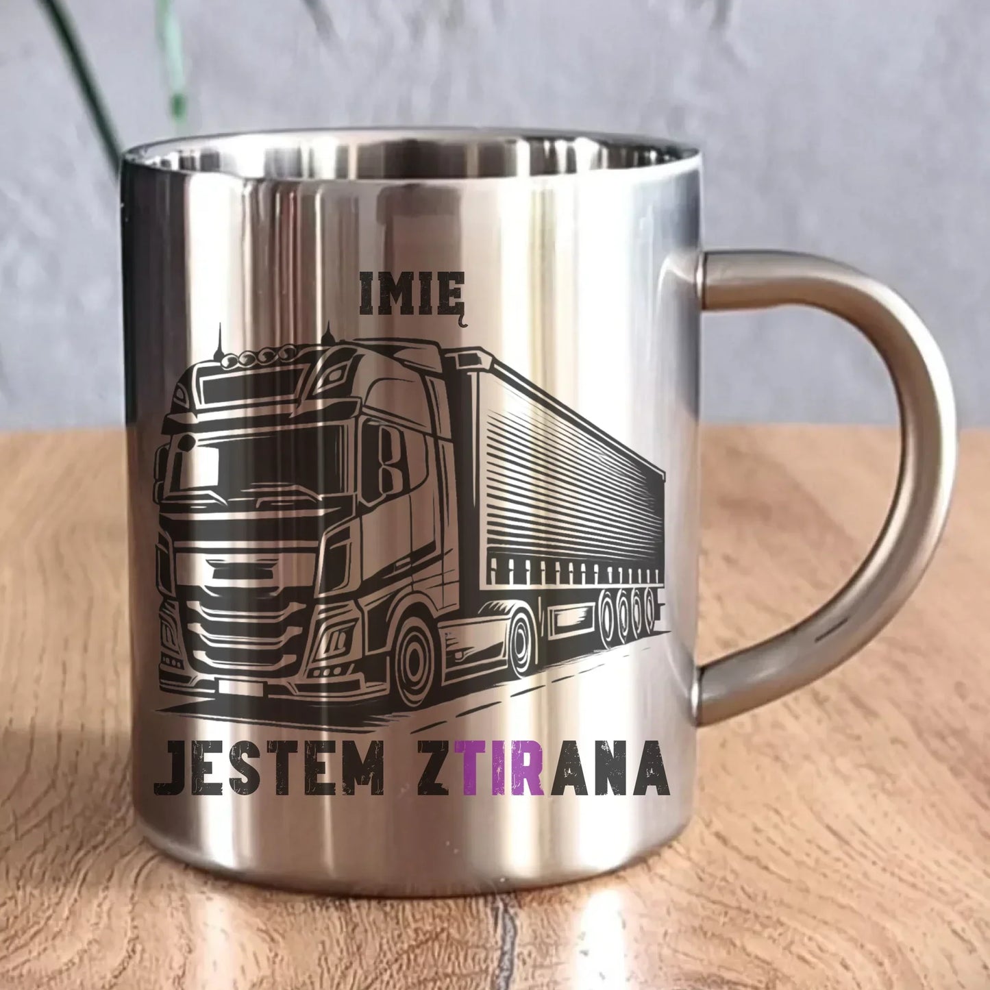 Jestem zTIRana | Metalowy kubek dla kierowcy tira ZKT02 - StoryCups.pl
